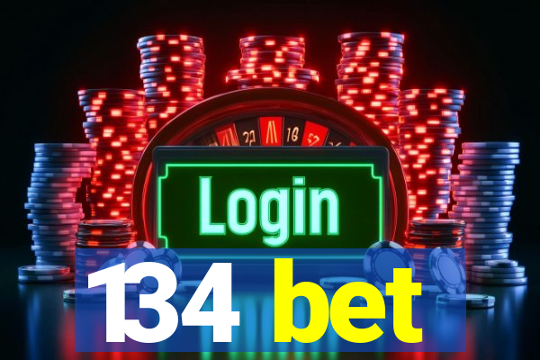 134 bet